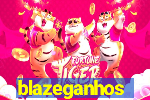 blazeganhos