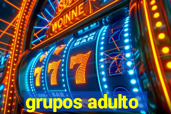 grupos adulto