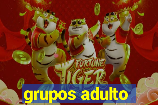 grupos adulto