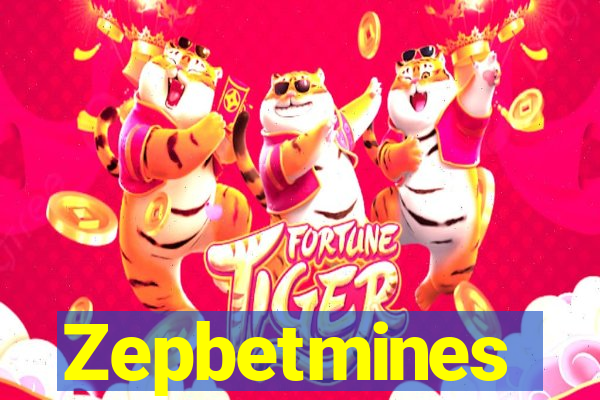 Zepbetmines