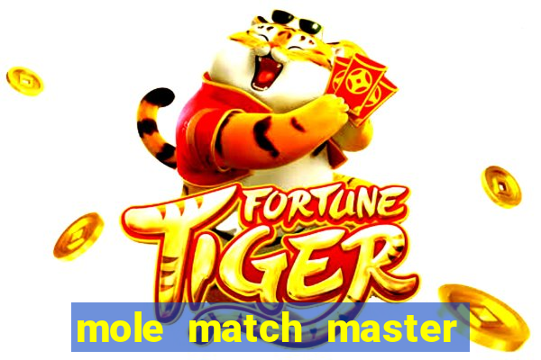 mole match master ganha dinheiro