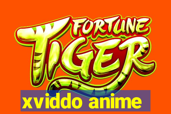 xviddo anime