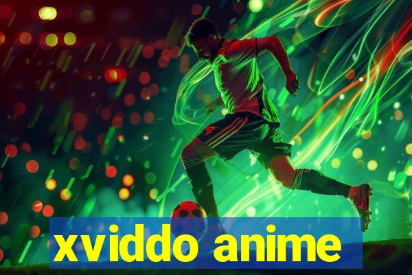 xviddo anime