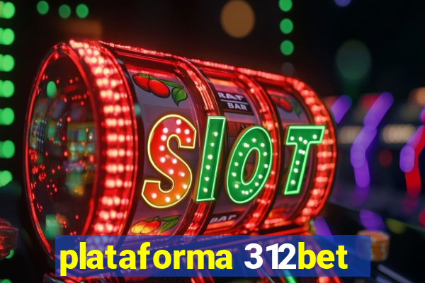 plataforma 312bet