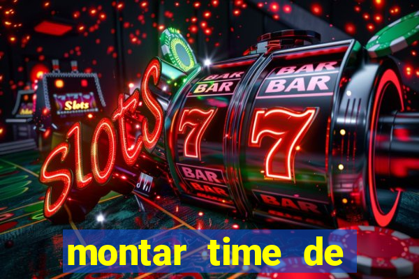 montar time de futebol site