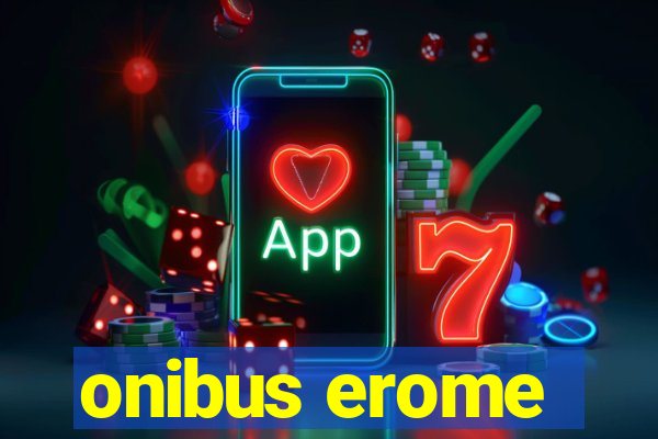 onibus erome