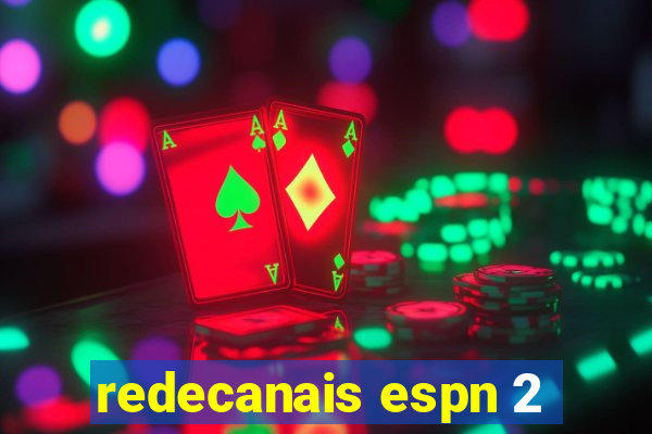 redecanais espn 2