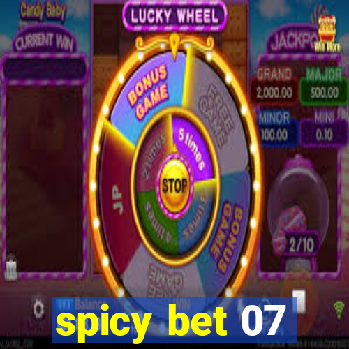 spicy bet 07