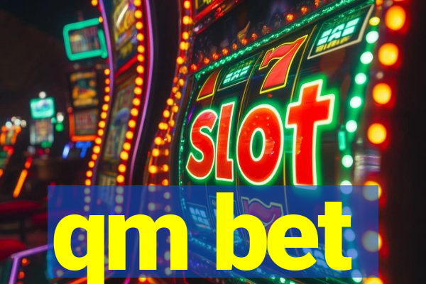 qm bet