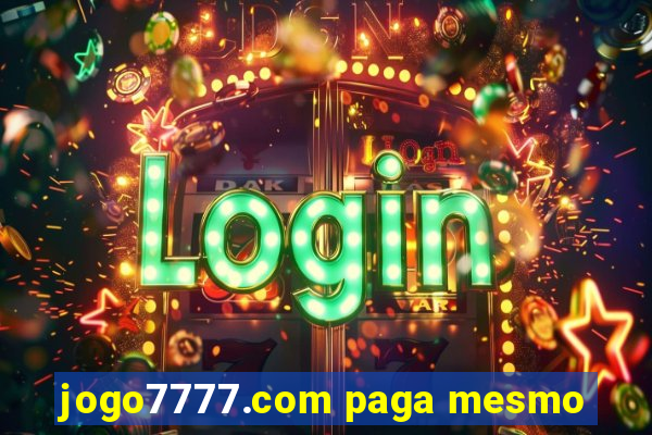 jogo7777.com paga mesmo