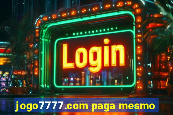 jogo7777.com paga mesmo