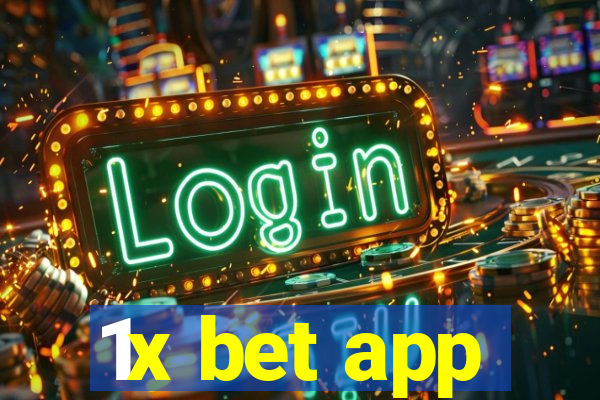 1x bet app