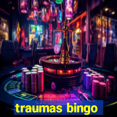 traumas bingo