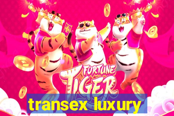 transex luxury