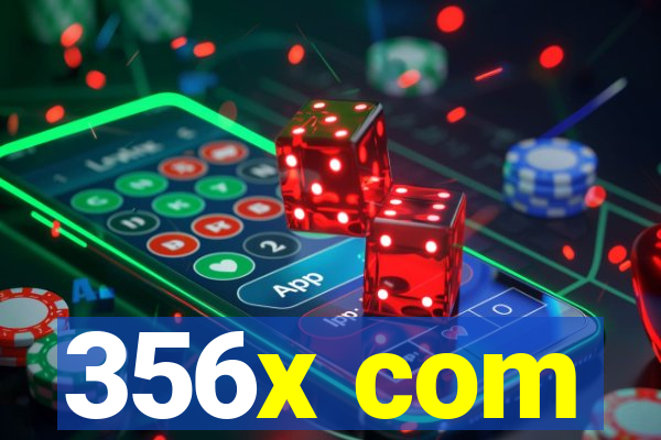 356x com