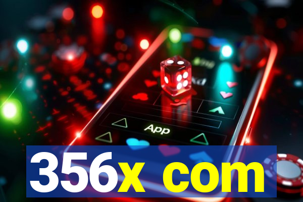 356x com