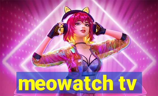 meowatch tv