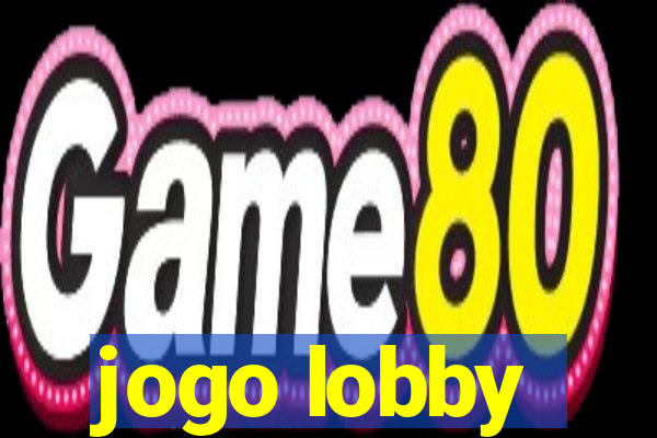 jogo lobby