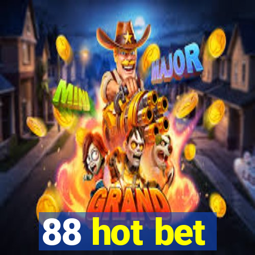 88 hot bet