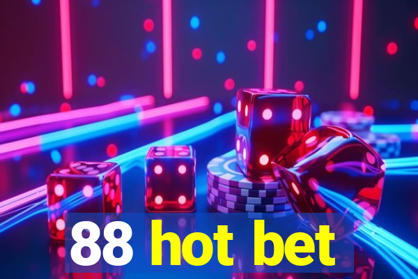 88 hot bet