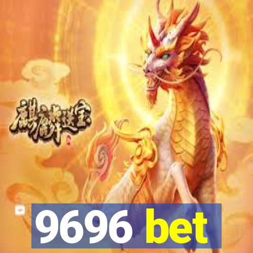 9696 bet