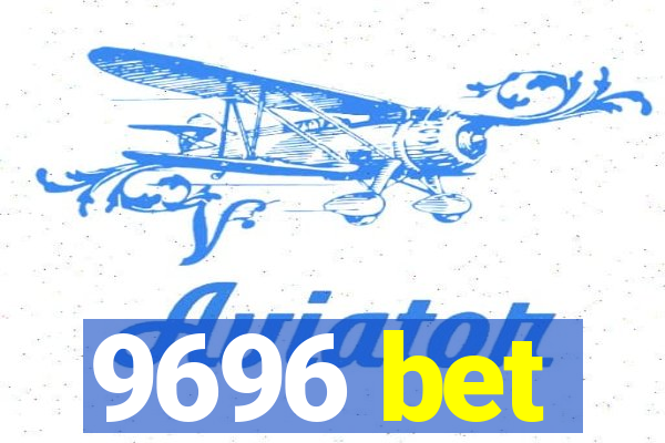 9696 bet