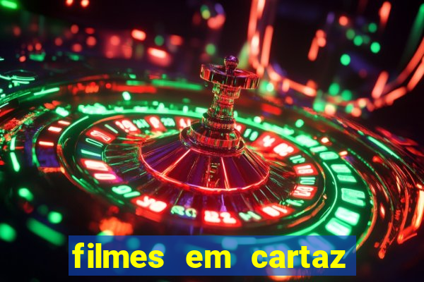 filmes em cartaz barra shopping