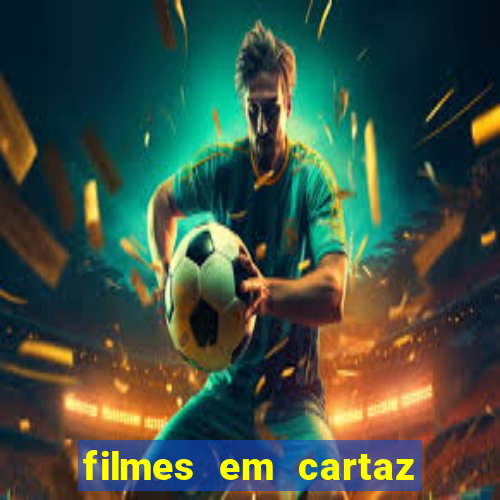 filmes em cartaz barra shopping