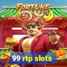 99 rtp slots