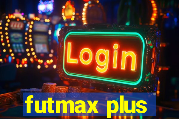 futmax plus