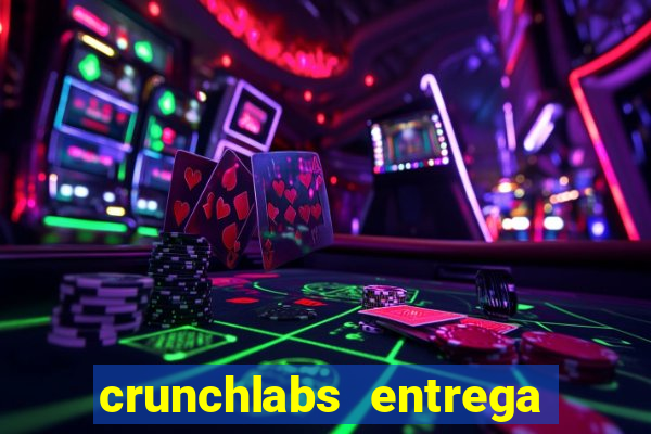 crunchlabs entrega no brasil