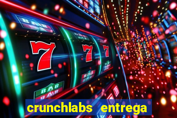 crunchlabs entrega no brasil