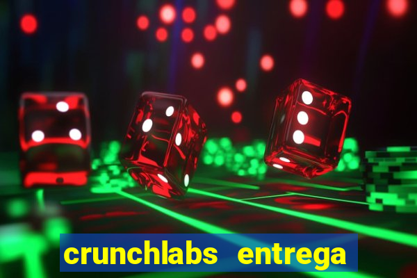 crunchlabs entrega no brasil