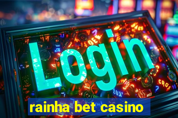 rainha bet casino