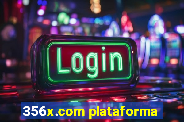 356x.com plataforma