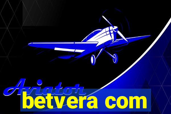 betvera com