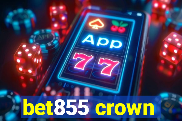 bet855 crown