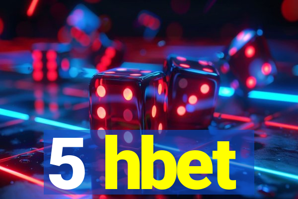 5 hbet