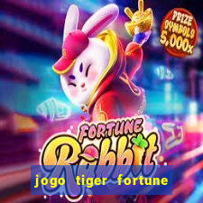 jogo tiger fortune paga mesmo