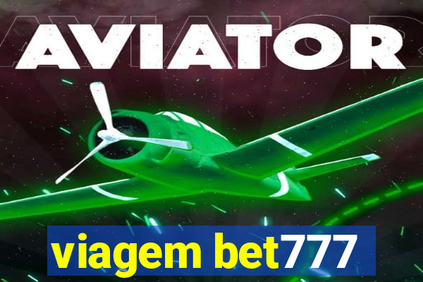 viagem bet777