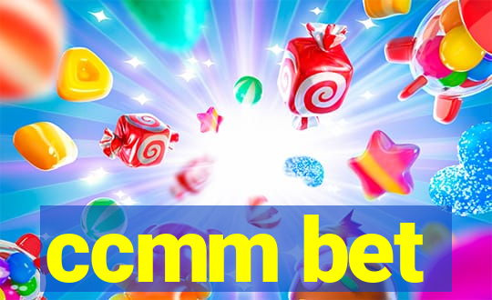 ccmm bet