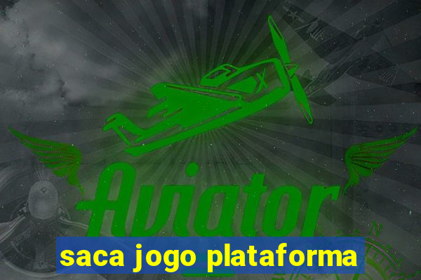 saca jogo plataforma