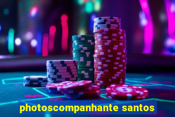 photoscompanhante santos