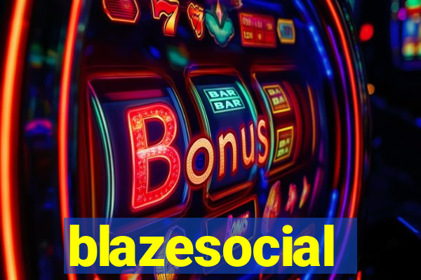 blazesocial