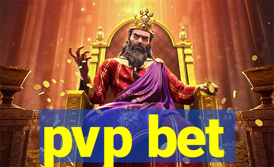 pvp bet