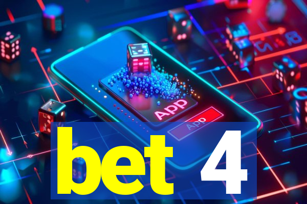 bet 4