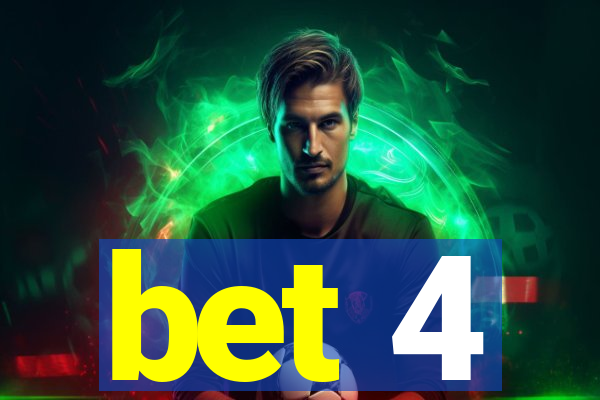 bet 4