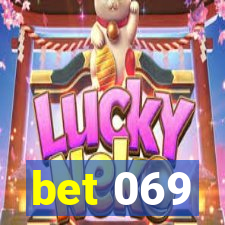 bet 069