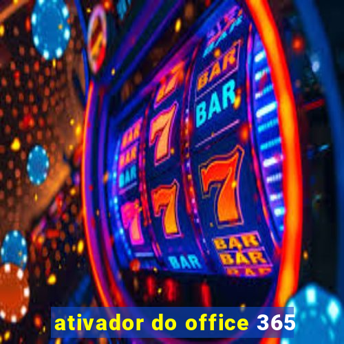 ativador do office 365