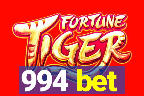 994 bet